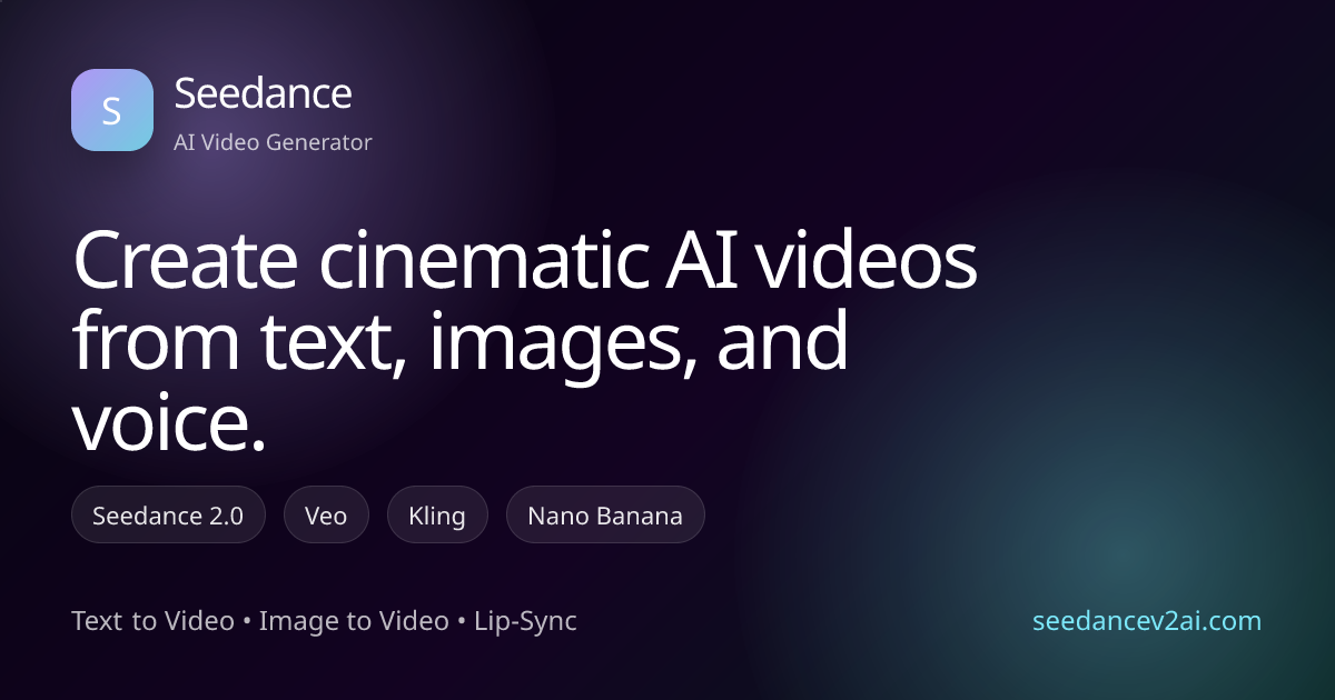 Seedance 2.0 | AI Video Generator, Image to Video & Text to Video